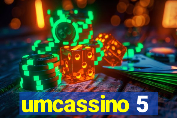 umcassino 5